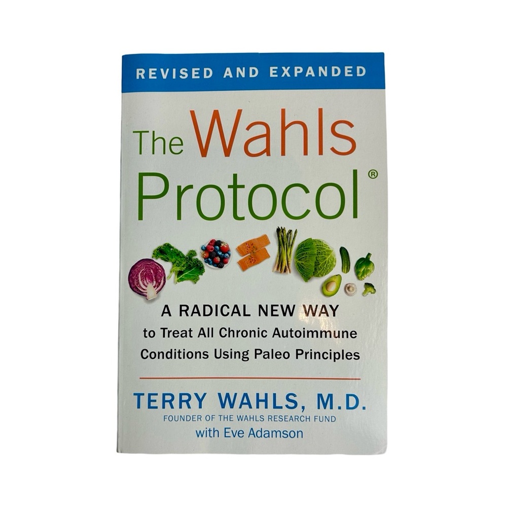 The Wahls Protocol: Revised Edition